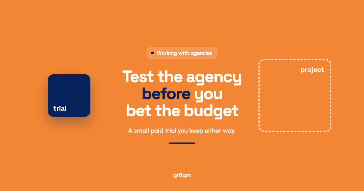 How to hire a design agency: a small square marked trial beside a much larger square marked project